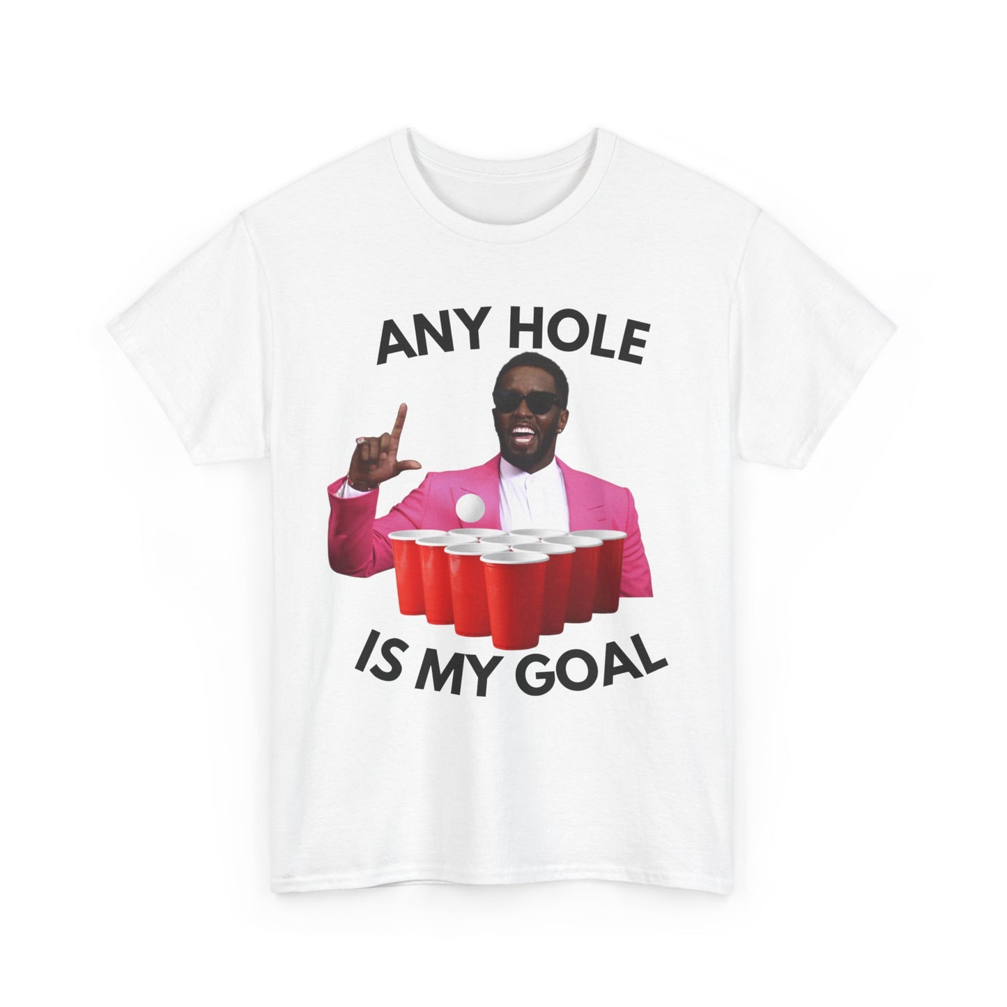 Any hole is my GOAL - T-shirt