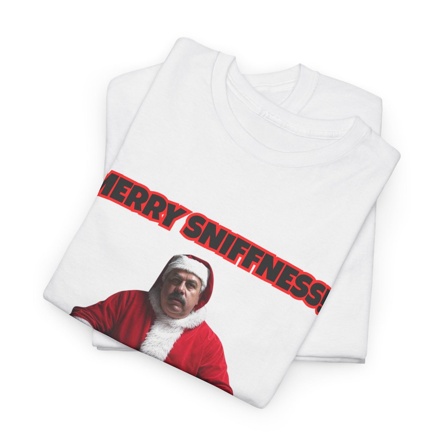 Merry Sniffness! - T-shirt