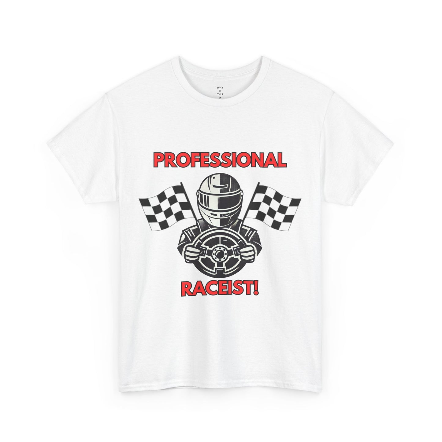 Professional RACEIST - T-shirt
