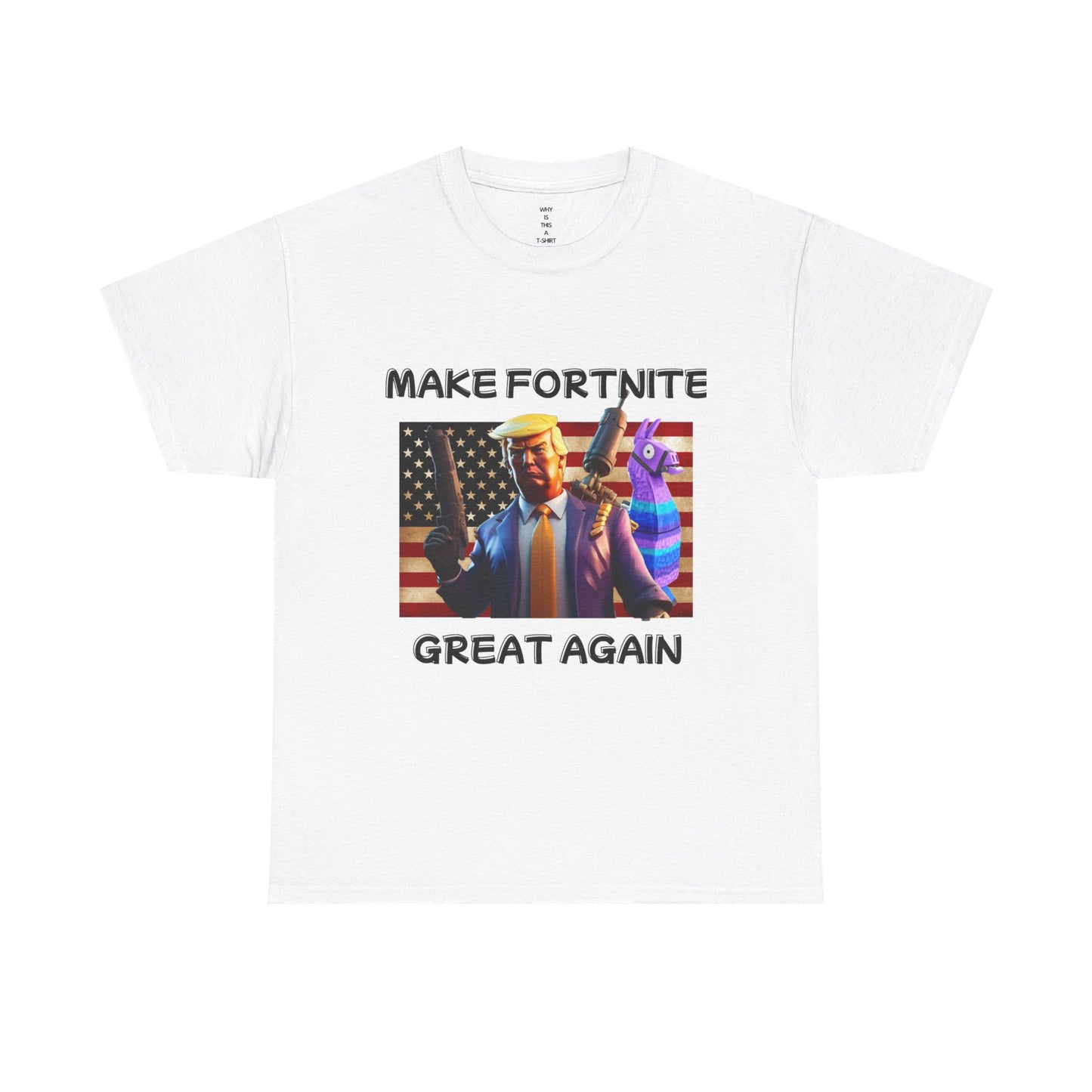 Make Fortine Great Again - T-shirt