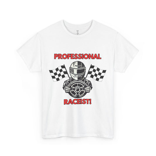 Professional RACEIST - T-shirt
